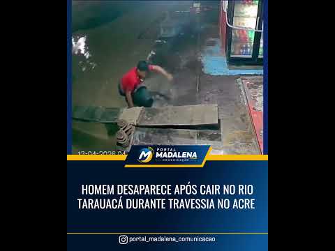 Homem desaparece após cair no rio Tarauacá durante travessia no Acre 🚨