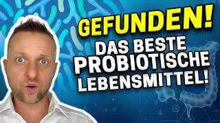 Das BESTE probiotische Lebensmittel! + 3 Weitere (gesünder geht’s nicht!)