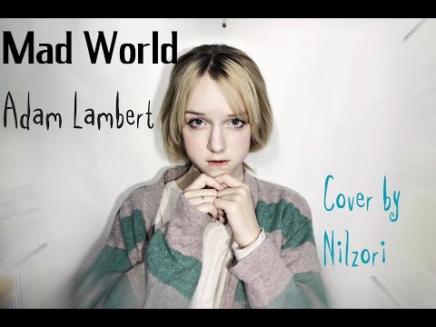 Mad world-Gary Jules (Cover by Nilzori)