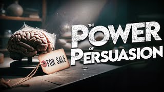 What is the Power of Persuasion?