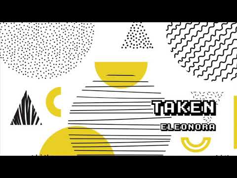 Eleonora - Taken (Original Mix)