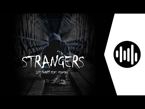 Lipe Forbes feat MiaMax - Strangers