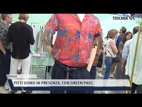 2021-06-10 FIRENZE - PITTI UOMO IN PRESENZA, CON GREEN PASS