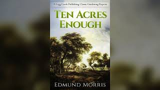 Ten Acres Enough: The Classic Guide to Independent Farming - Full Audiobook | AudiobookPro