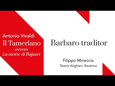 Vivaldi, IL TAMERLANO: Barbaro traditor - EXCERPT