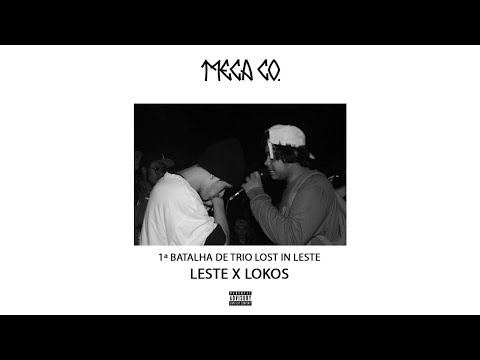 Batalha de trio Lost in Leste - Leste x Lokos