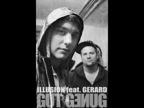 iLLu$ioN feat. Gerard - Gut genug