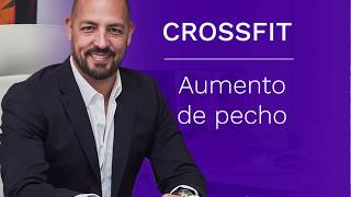 Aumento de pecho para chicas que practican Crossfit