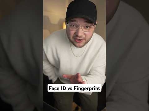Face ID vs Fingerprint