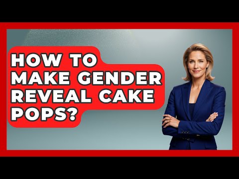How To Make Gender Reveal Cake Pops? - Gender Equality Network