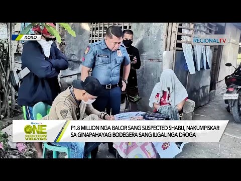 One Western Visayas: P1.8 million nga balor sang suspected shabu nakumpiskar sa ginapahayag bodegera