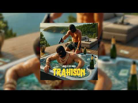 Jozii x Dy-Nïce - Trahison