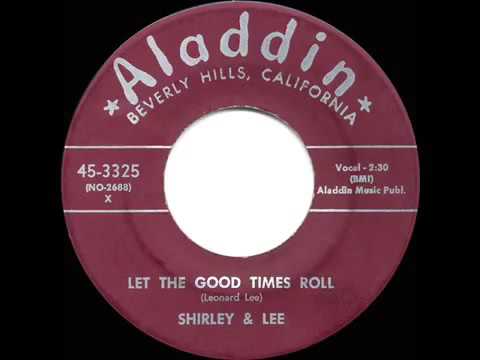 1956 HITS ARCHIVE  Let The Good Times Roll   Shirley & Lee