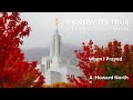 I Know It's True - A Journey Of Restoration -- A  Howard North