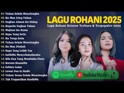 Lagu Rohani Putri Siagian, Gretha Sihombing & Michela Thea Full Album 2025 |Lagu Rohani Terbaru 2025