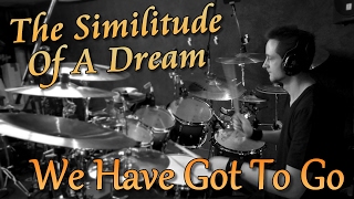 Neal Morse - We Have Got To Go - The Similitude of a Dream | DRUM COVER by Mathias Biehl