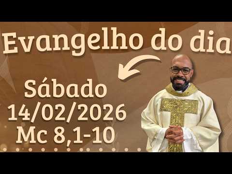 GOSPEL OF THE DAY 02/14/2026 - DAILY HOMILY – TODAY'S LITURGY - TODAY'S GOSPEL - FATHER GUSTAVO