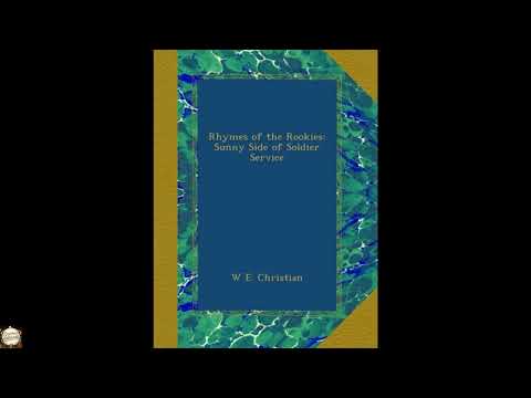 Rhymes of the Rookies: Sunny Side of Soldier Service by W E. Christian — free full audiobook