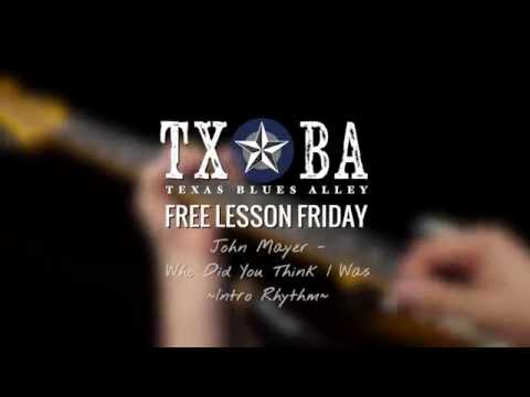 John Mayer - Who Did You Think I Was, Intro Rhythm