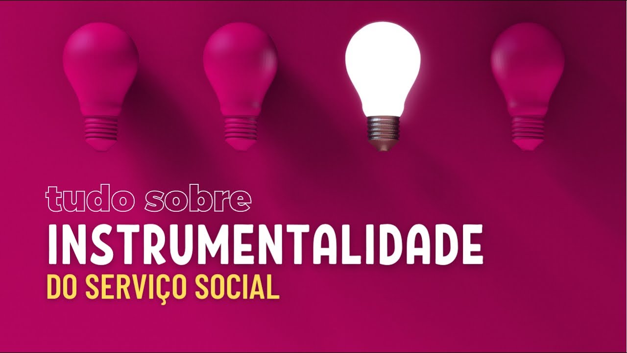 Instrumentalidade do trabalho do Assistente Social | com Shellen Galdino