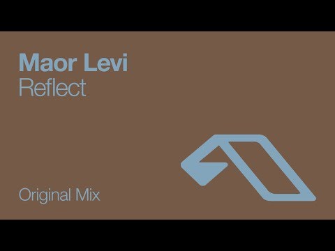 Maor Levi - Reflect [2007]