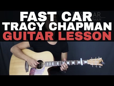 Fast Car Tracy Chapman Gitarrenlektion Tutorial Akustik