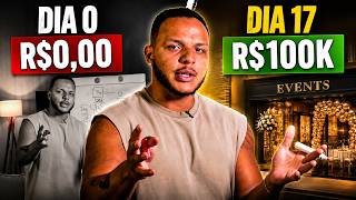 COMECEI UMA EMPRESA DO ZERO E FATUREI R$100K EM 17 DIAS