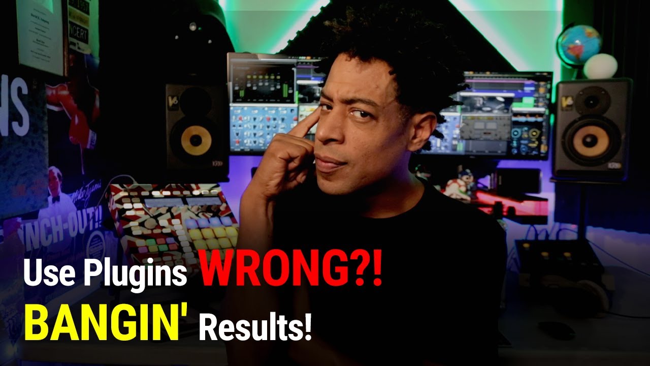 4 Ways to Use Plugins Wrong (It Actually Sounds AWESOME!)