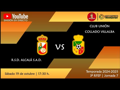 R.S.D. Alcalá S.A.D. - Club Unión Collado Villalba | Tercera Federación | T 24-25 | J 7