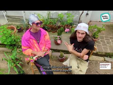 QUIÉN ES QUIÉN | Cia. Victoria Sickness - Circografía de una travesti