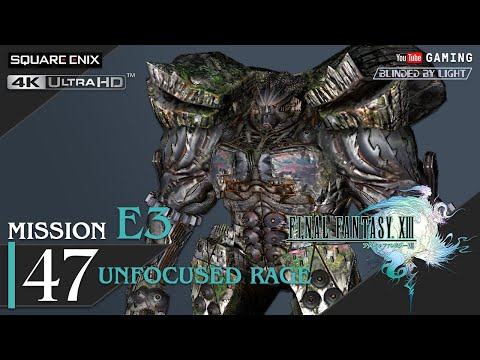Final Fantasy XIII - Mission 47 | Unfocused Rage | Titan Quest E-3 | 5 Stars | 4K 60fps #FF13