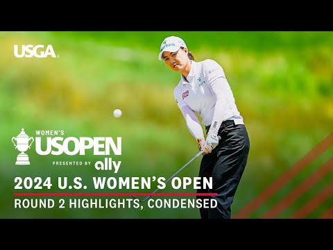 2024 U.S. Women's Open Highlights: Round 2, Condensed