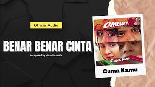Download lagu Omelette - Benar Benar Cinta mp3