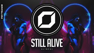 PSY-TRANCE ◉ Olympus - Still Alive