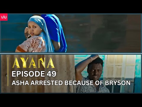 VIUSASA: AYANA EPISODE 49