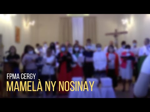 FPMA Cergy | Mamelà ny nosinay
