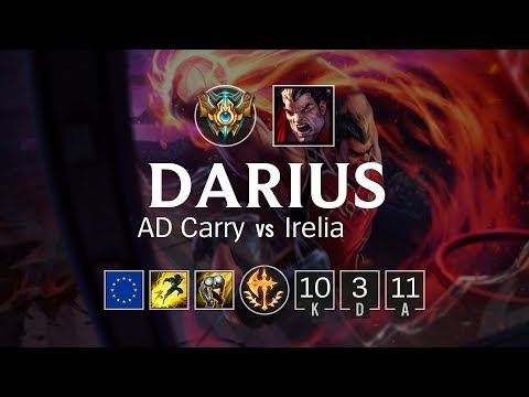 Darius AD Carry vs Irelia - EUW Challenger Patch 8.11