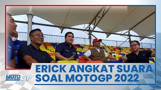 Erick Thohir Angkat Suara soal Tiket MotoGP Mandalika dan Penayangan Seluruh Dunia