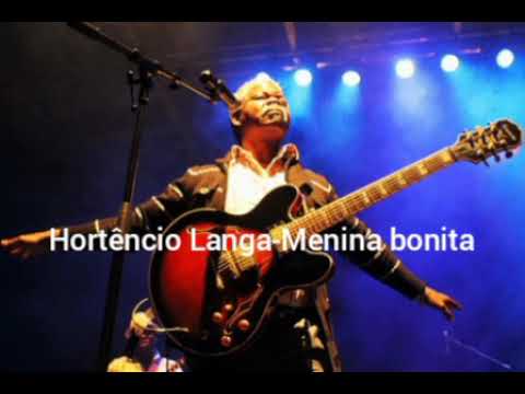 Hortêncio Langa - Menina bonita