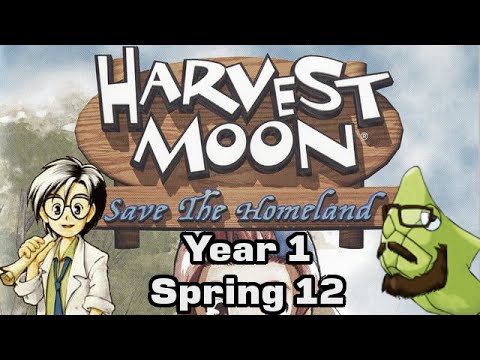 Save the Homeland - Year 1 Spring 12 - [First cow! Commentary is back!]
