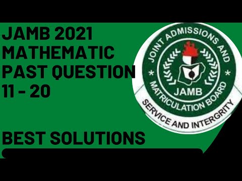 JAMB Mathematics Past Questions and Answers | 2021 JAMB 11 - 20