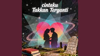 Download lagu cintaku Takkan Terganti mp3