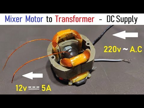 12V 5 Amps Supply for DC Motor using 220v Mixer Motor...