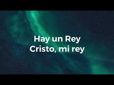 Hay un Rey- Toma Tu Lugar  (letra)