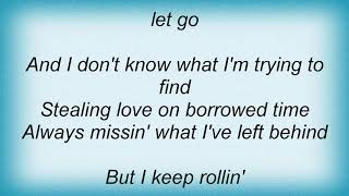 Gretchen Wilson - Still Rollin Lyrics