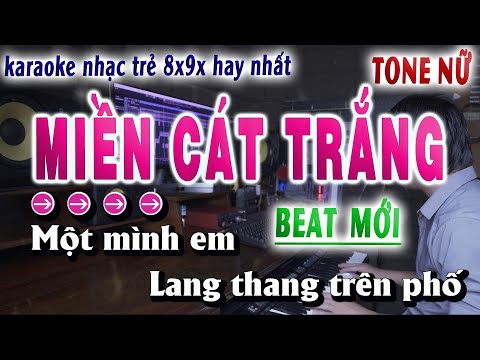 Miền Cát Trắng Karaoke Tone Nữ Beat Chuẩn (Fm) Beat Mới 2025 | Song Nhien Karaoke