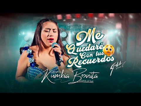 Me Quedaré Con Tus Recuerdos / Agrupacion Kumbia Bonita Video Oficial | Soda Récords 