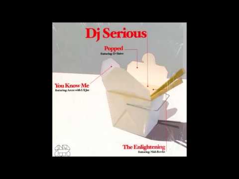 DJ Serious - Popped (feat. D-Sisive)