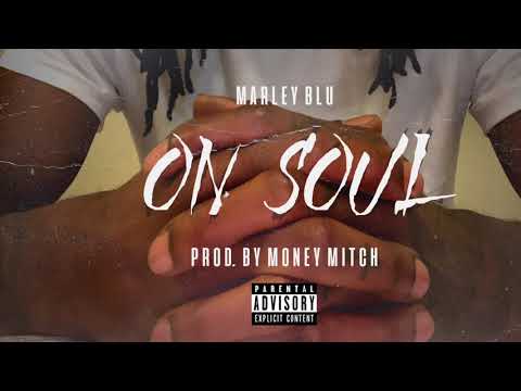 Marley Blu - On Soul