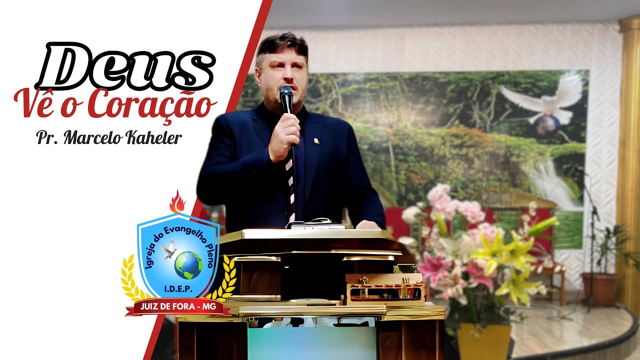 Deus Vê o Coração | 1 Samuel 16:7 | Pr. Marcelo Kaheler